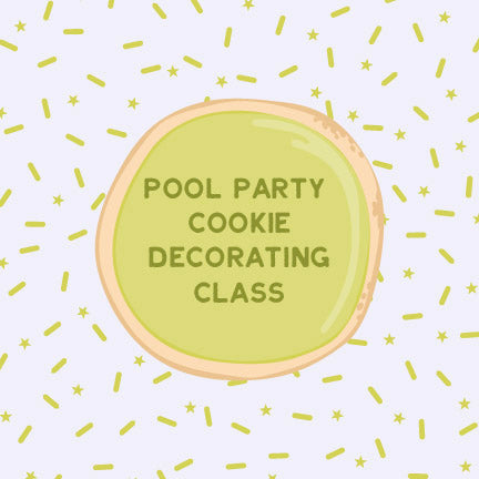 Pool Party Cookie Decorating Class
