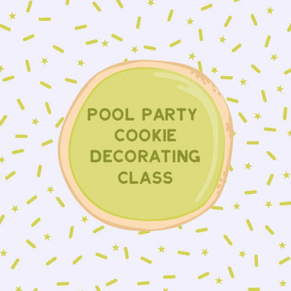 Pool Party Cookie Decorating Class