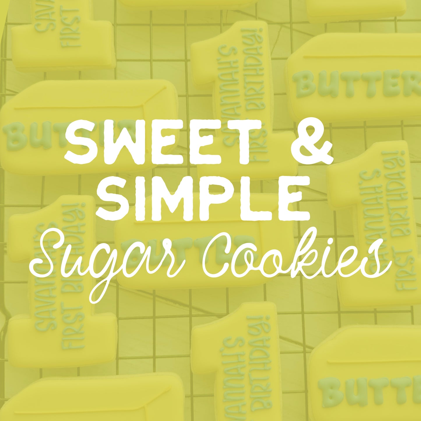 Sweet & Simple Sugar Cookies